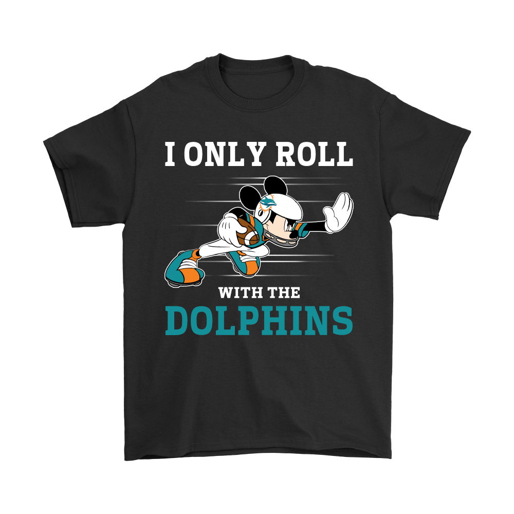 NFL Mickey Mouse I Only Roll With Miami Dolphins Women's T-Shirt 