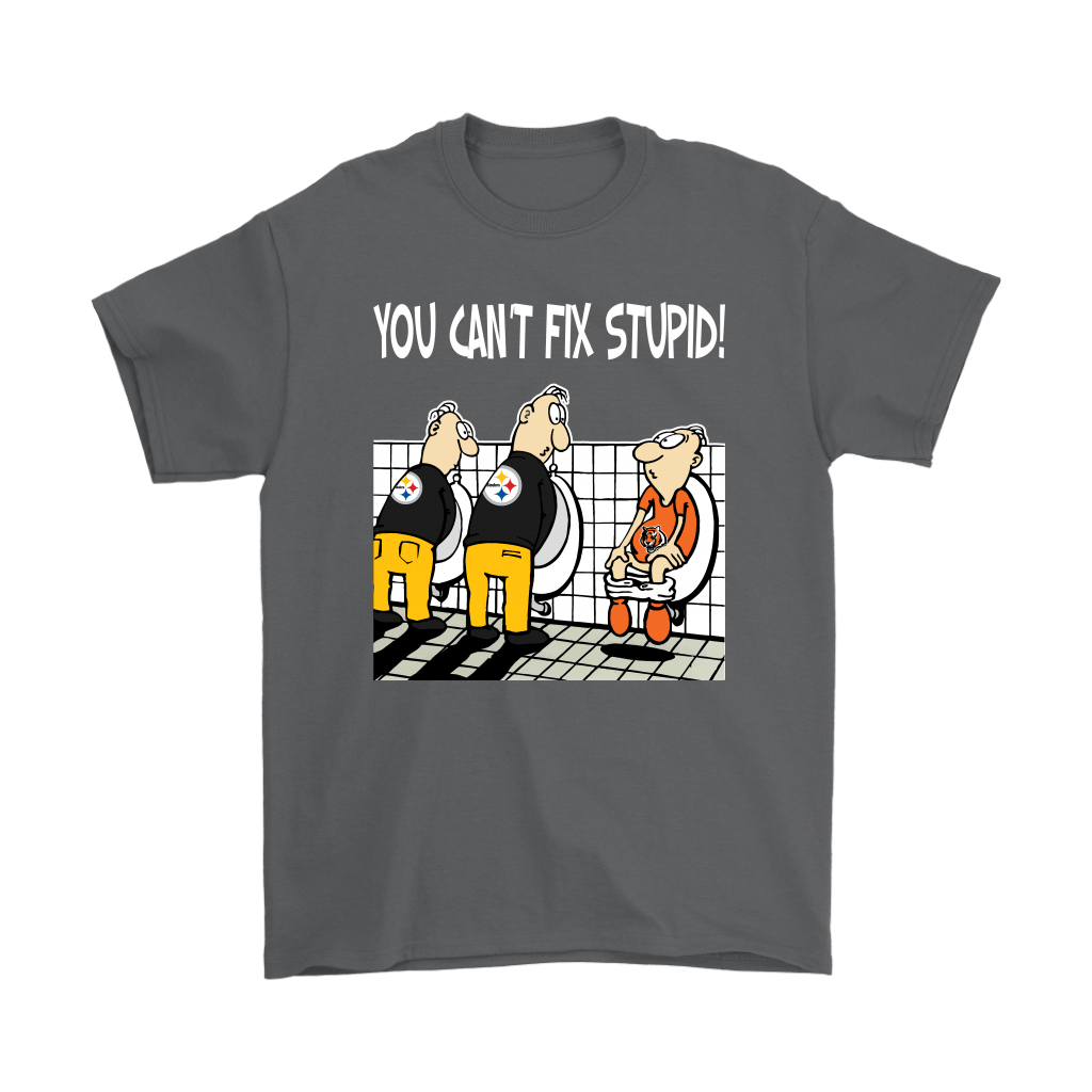 You Can't Not Fix Stupid Funny Pittsburgh Steelers T-Shirt - T-shirts Low  Price