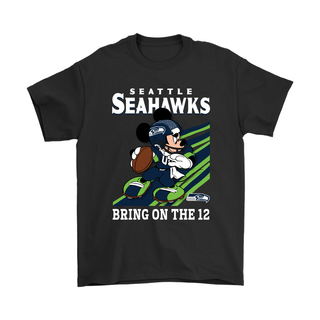 Seattle Seahawks Slogan Bring On The 12 Mickey Mouse T-Shirt - T-shirts Low  Price