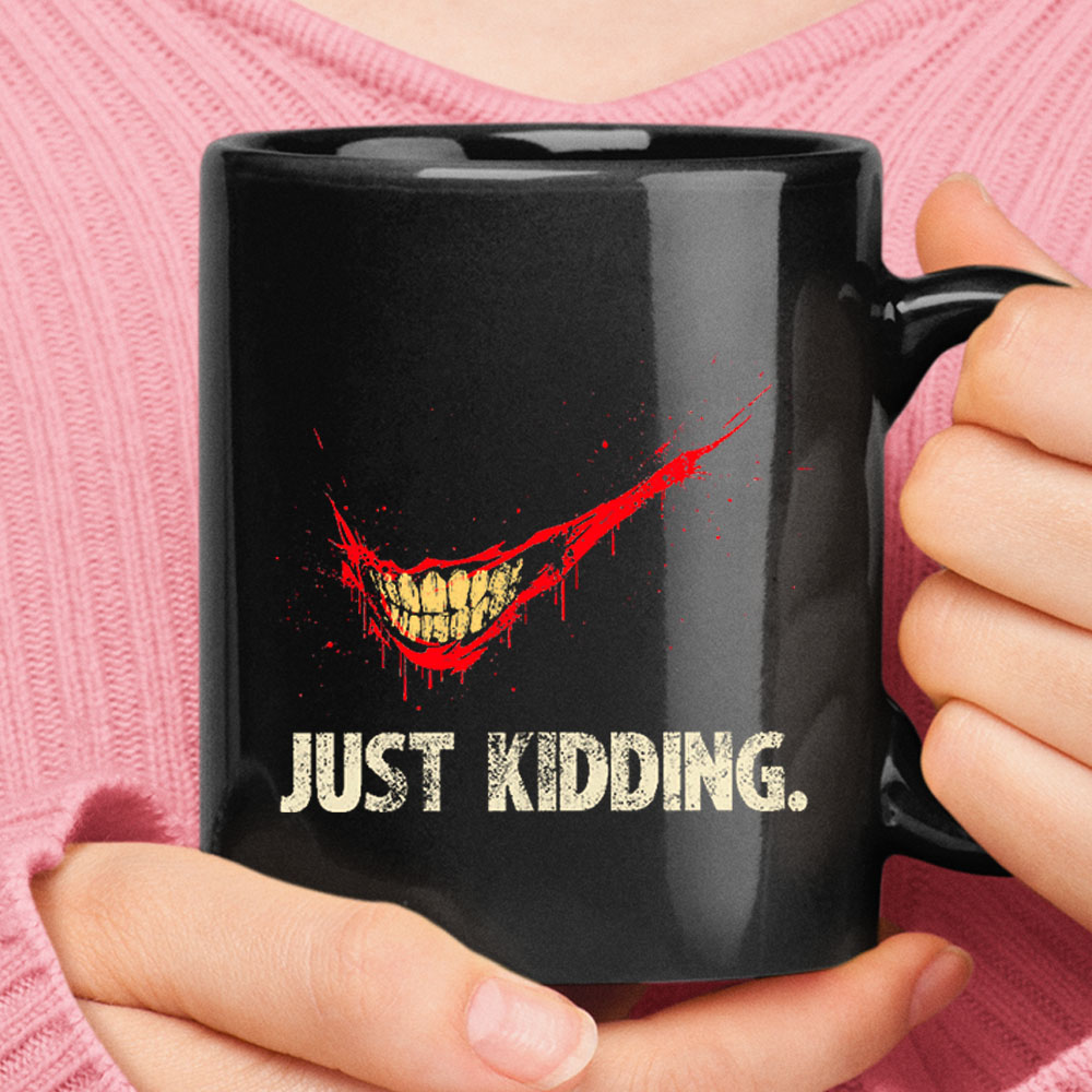 Just Kidding Joker Batman Black Mug – Ceramic Mug 11oz, 15oz