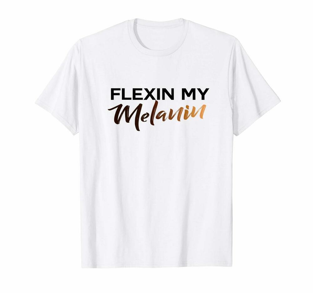 Flexin My Melanin T-shirt, Hoodie, Sweatshirt