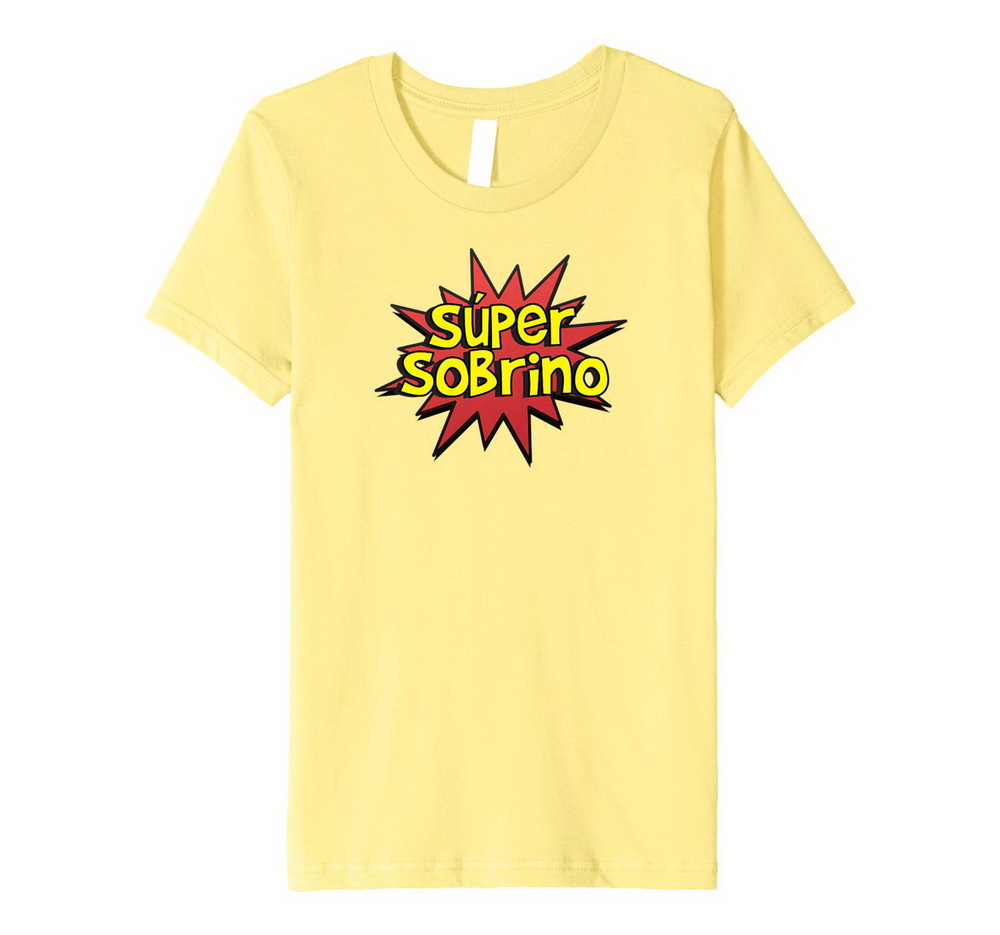 Kids Super Sobrino Spanish Nephew Comic Book Super Hero Premium T-shirt, Hoodie, Sweatshirt New