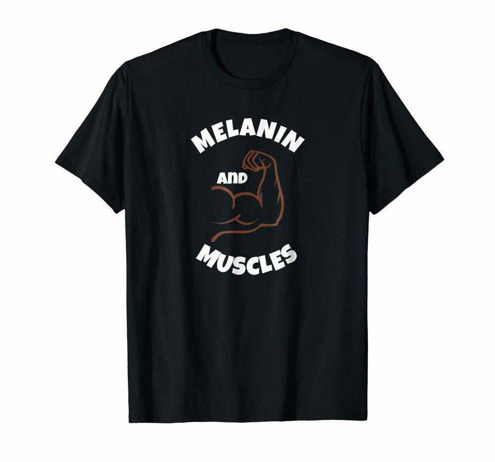 Melanin For Men T-shirt, Hoodie, Sweatshirt Muscles Black Proud Power Pride King