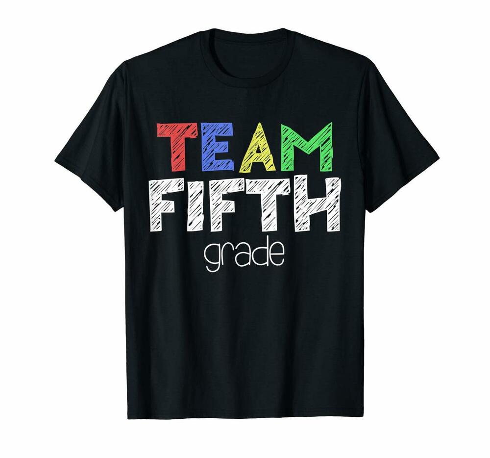 Team Fifth Grade T-shirt, Hoodie, Sweatshirt 5th Grade Back To School Gift Unisex T-shirt, Hoodie, Sweatshirt