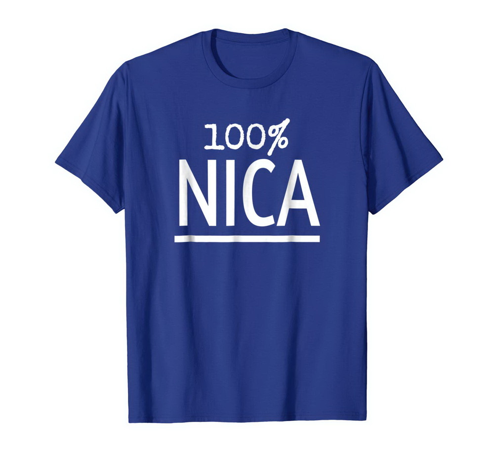 100 Nica- Nicaraguan Nickname Slang T-shirt, Hoodie, Sweatshirt New
