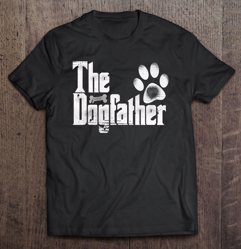 The Dogfather Bone Dog Lover Dad Funny Fathers Day Gifts