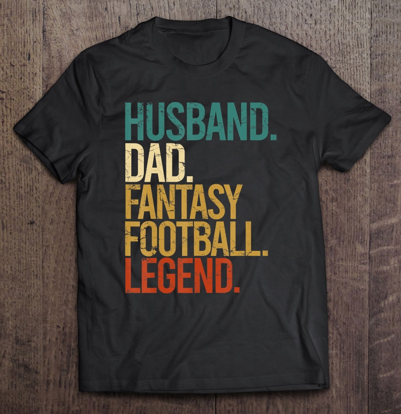 Husband Dad Fantasy Football Legend Funny Men Mens Vintage
