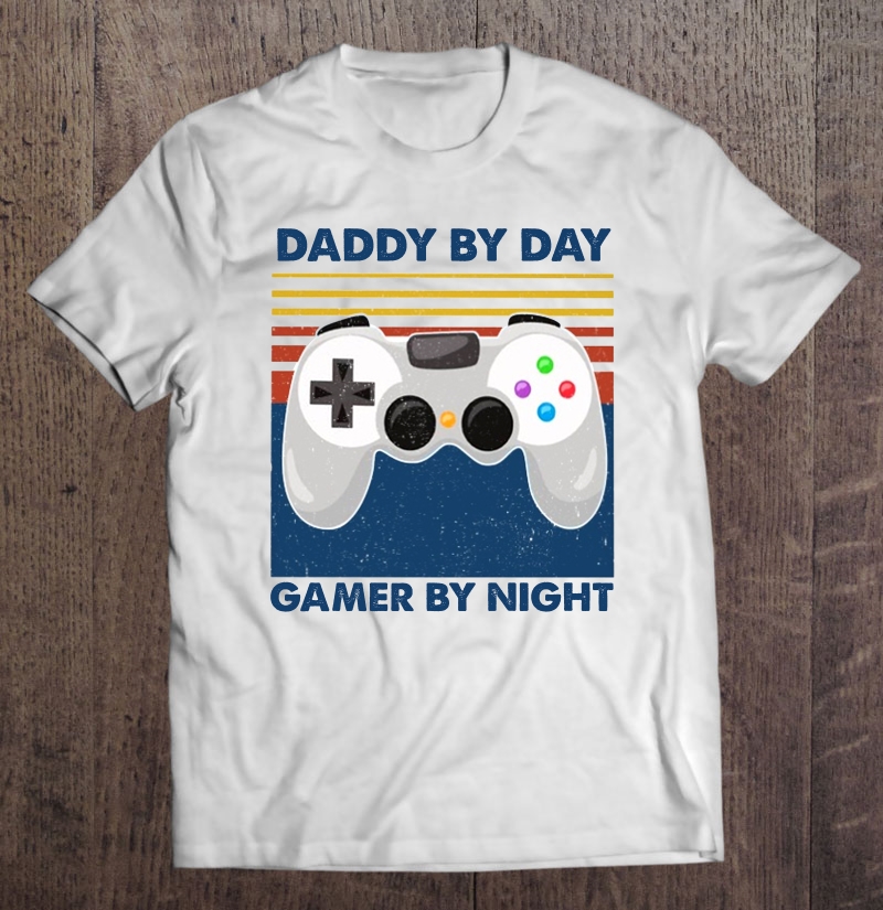 Daddy By Day Gamer By Night Game Controller Vintage Version Unisex T-shirt, Hoodie, Sweatshirt