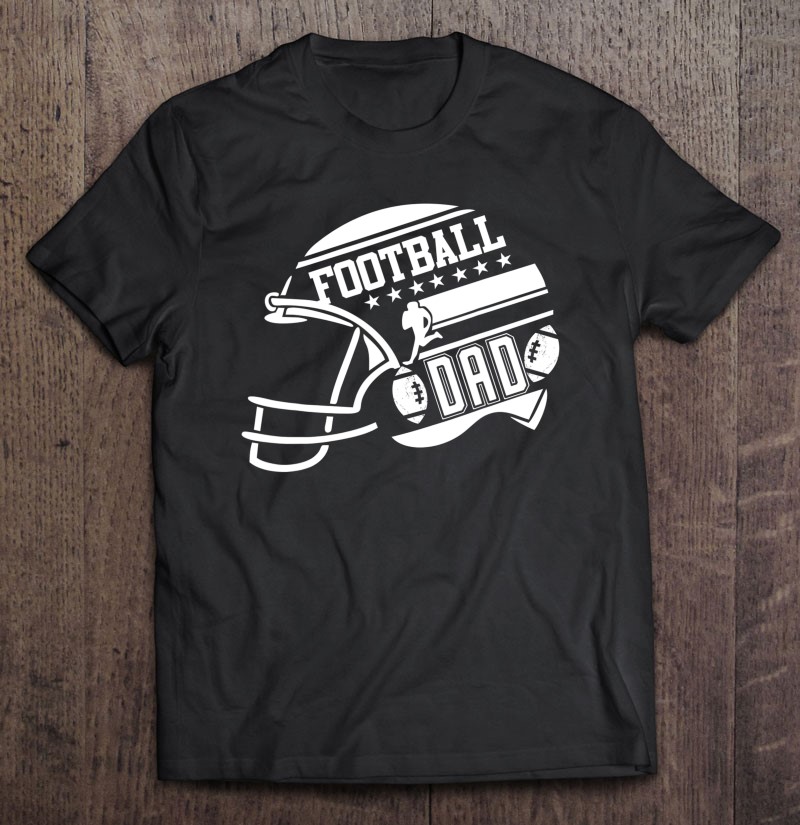 Football Dad Helmet For Men Proud Fathers Day College Season Unisex T-shirt, Hoodie, Sweatshirt