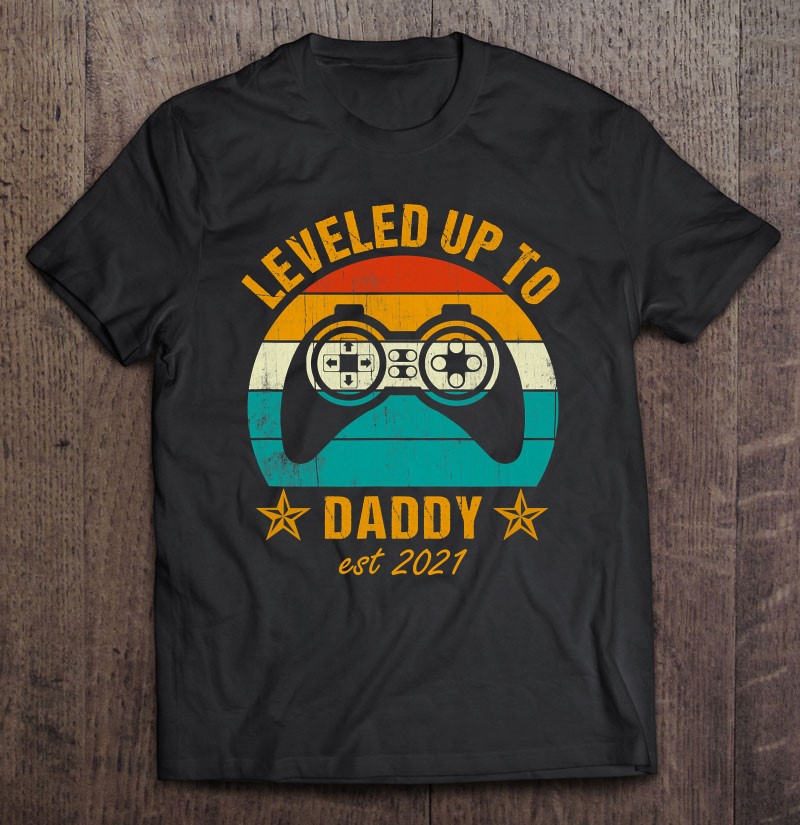 Mens Leveled Up To Daddy 2021 Promoted To Dad Vintage Gamer