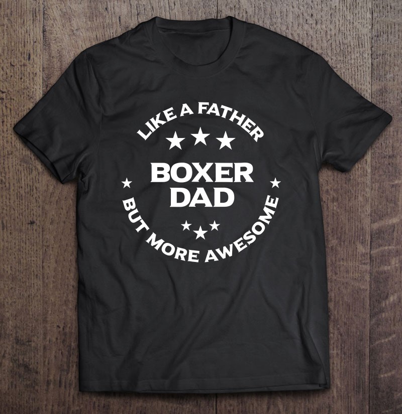 Mens Boxer Dad Shirt Boxer Boxer Dog Shirts For Men