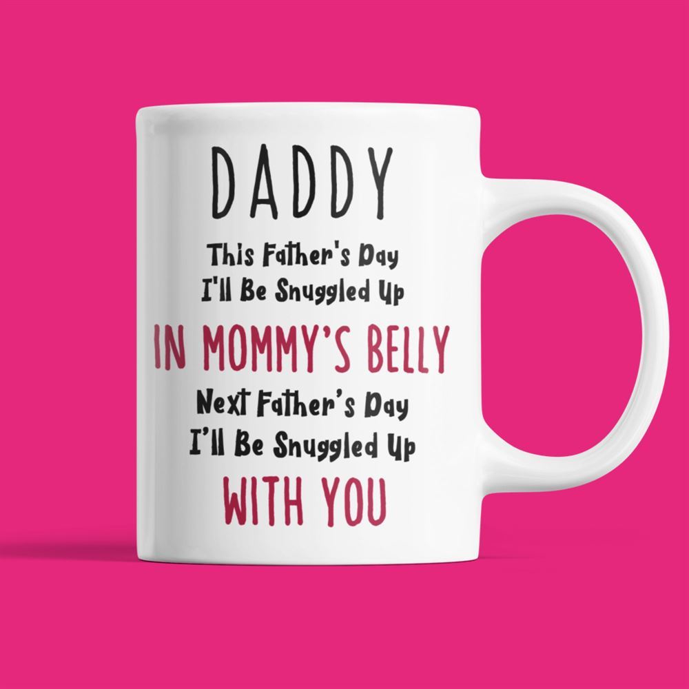 Funny Father39;s Day Mug For Expecting Dad From Mom Mommy Future Daddy From