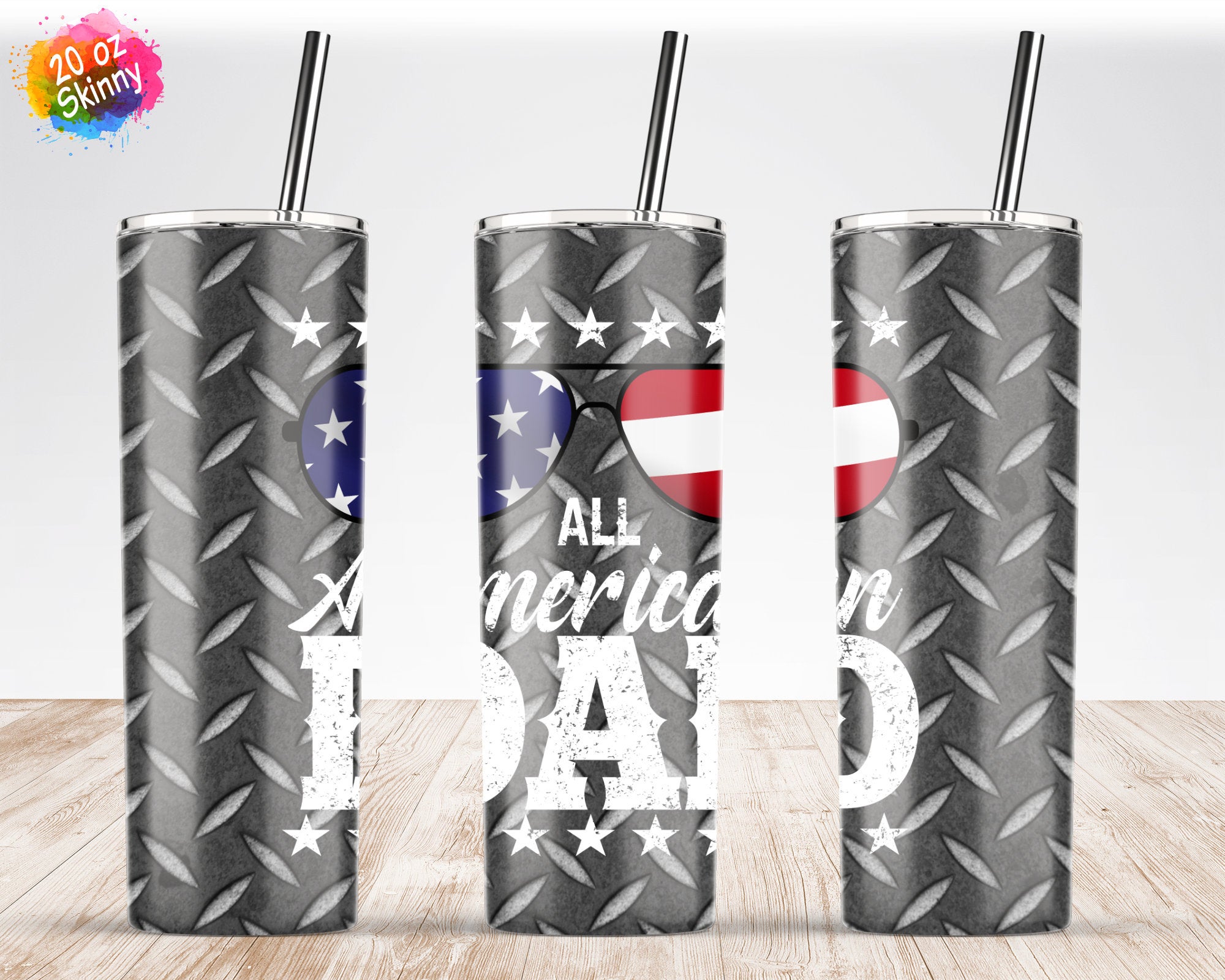 All Amereican Dad Dad Tumbler Fathers Day Gift 20oz Skinny Tumbler Wrap