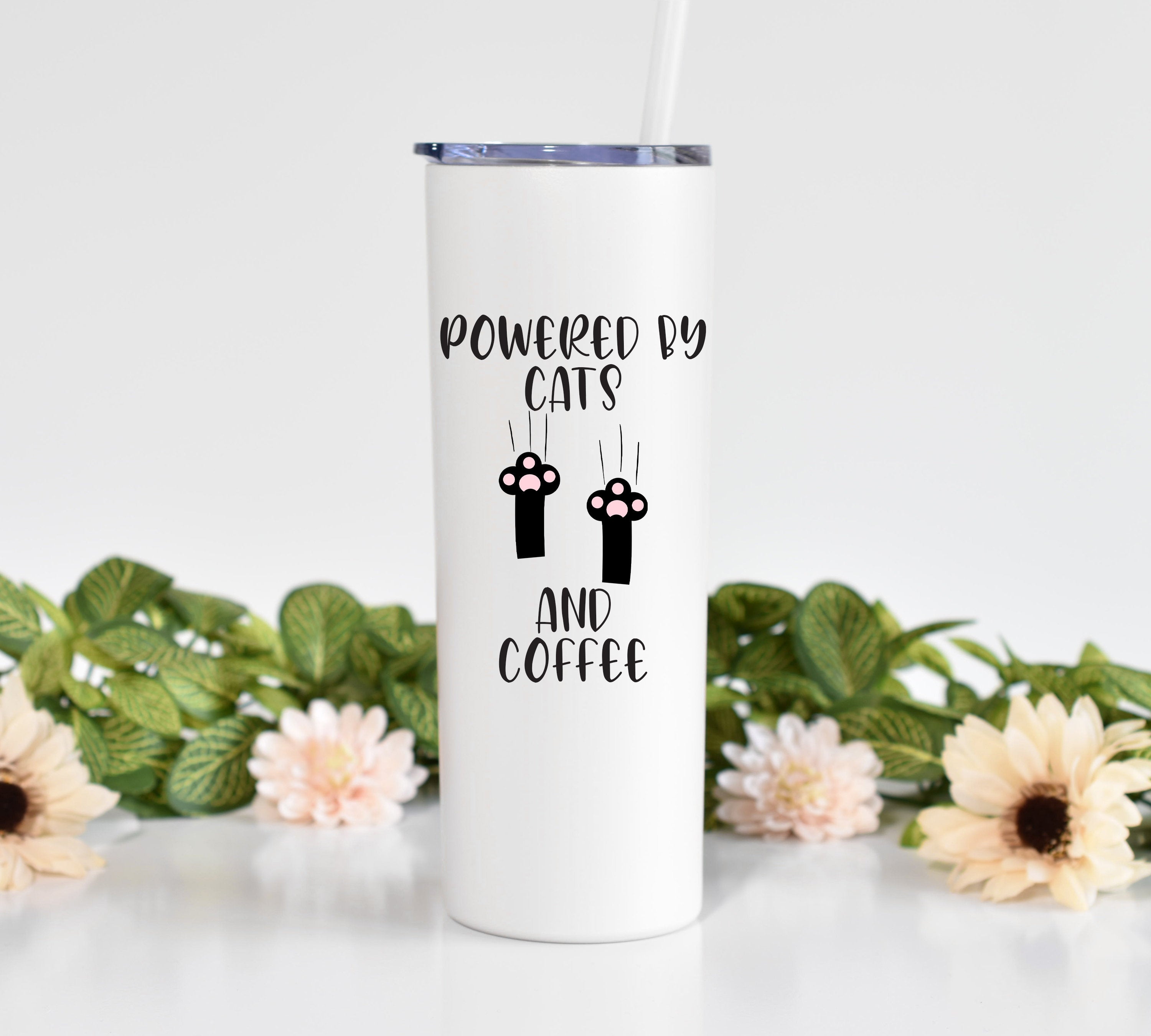 Powered By Cats And Coffee – White Skinny Tumbler 20oz With Straw Funny Tumbler Christmas Gift Stocking Stuffer Cat Lover Cat Gift