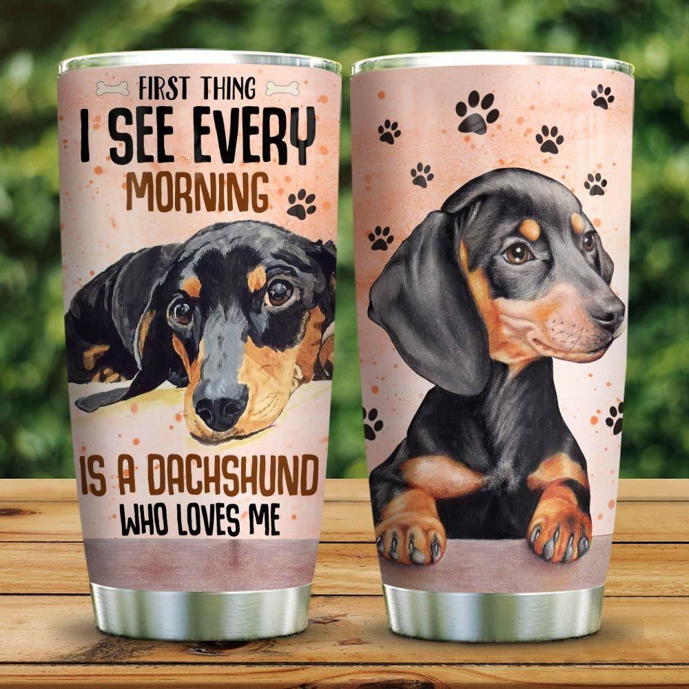 A Dachshund Loves You Every Morning Stainless Steel Tumbler