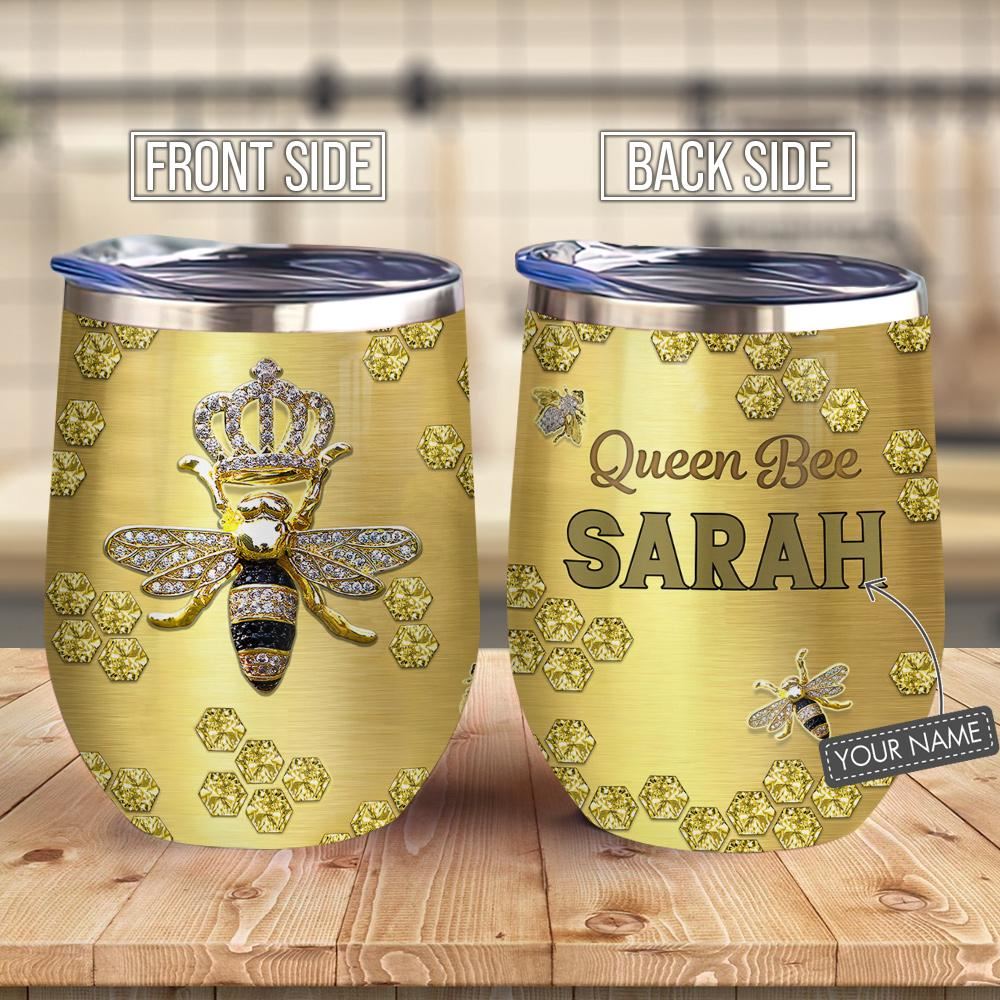 Jewelry Queen Bee Wine Tumbler Bee Lovers Gift Personalized – Wine Tumbler