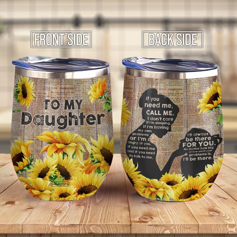 Wooden Style Sunflower To My Daughter Wine Tumbler Mom And Daughter Gift – Wine Tumbler