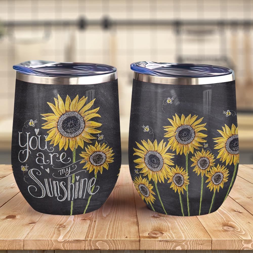 You Are My Sunshine Sunflower And Bee Sunflower Wine Tumbler Sunflower Gift For Women – Wine Tumbler