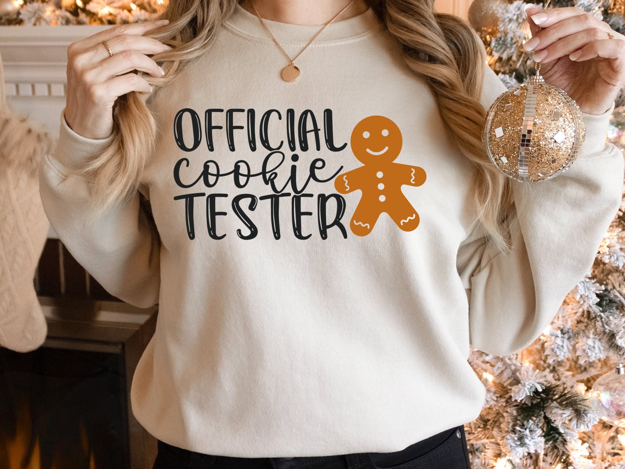 Official Cookie Tester Sweatshirt Christmas Sweats Christmas