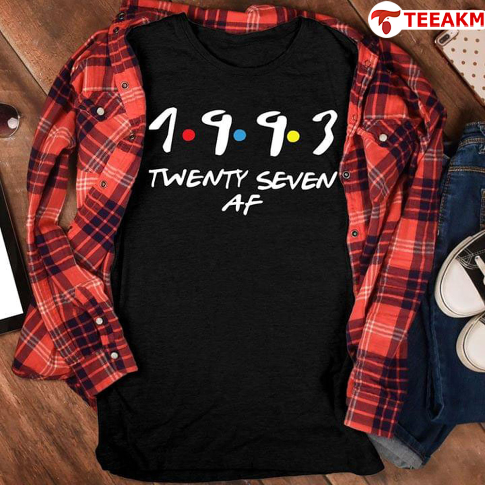 1993 Twenty Seven Af Birthday Unisex T-shirt