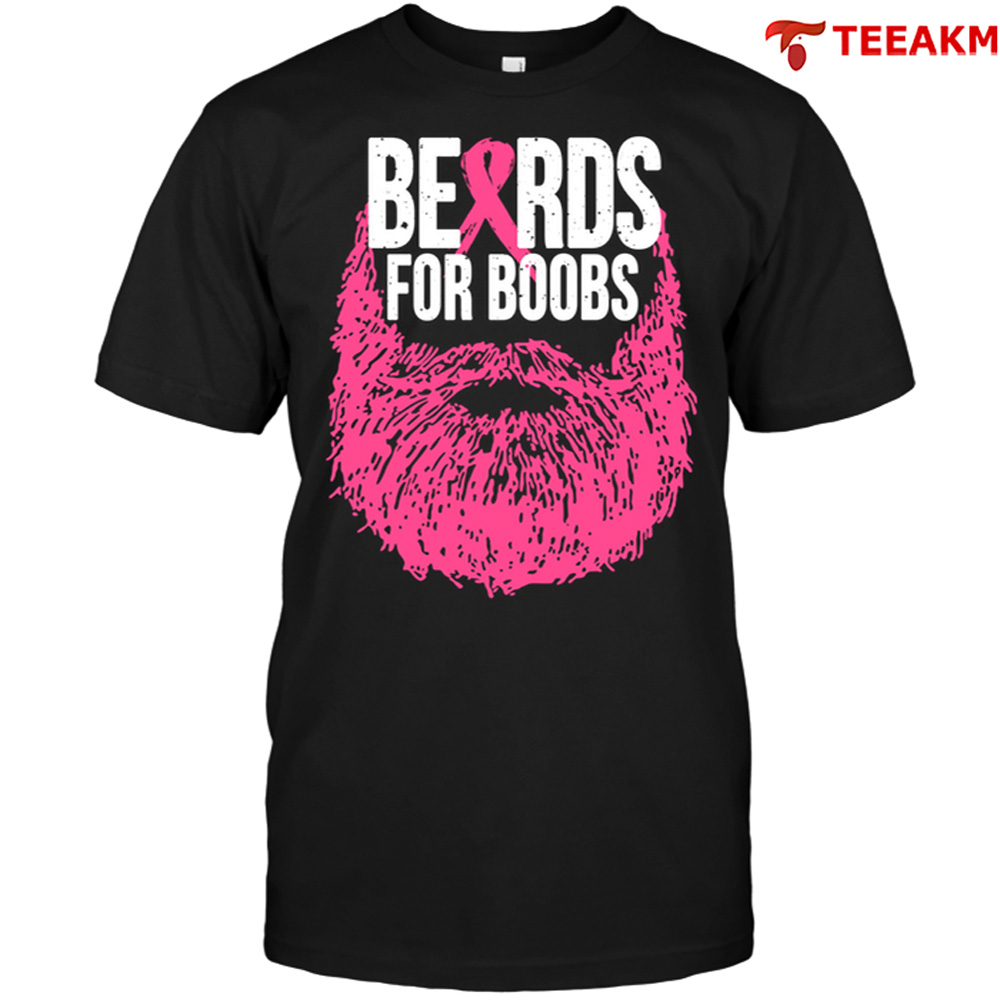 Breast Cancer Beards For Boobs Unisex T-shirt