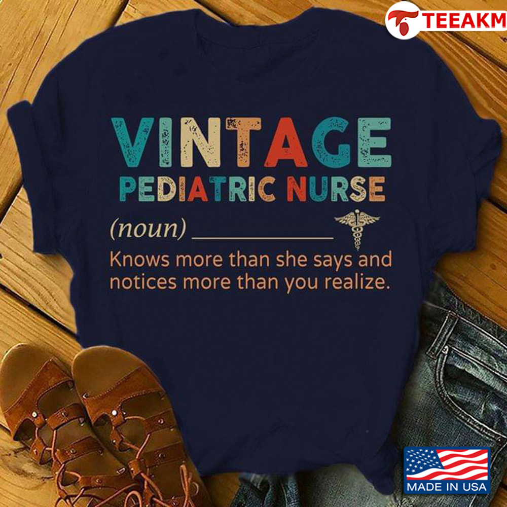 Emt Vintage Pediatric Nurse Knows More Than She Says And Notices More Than You Realize Unisex T-shirt