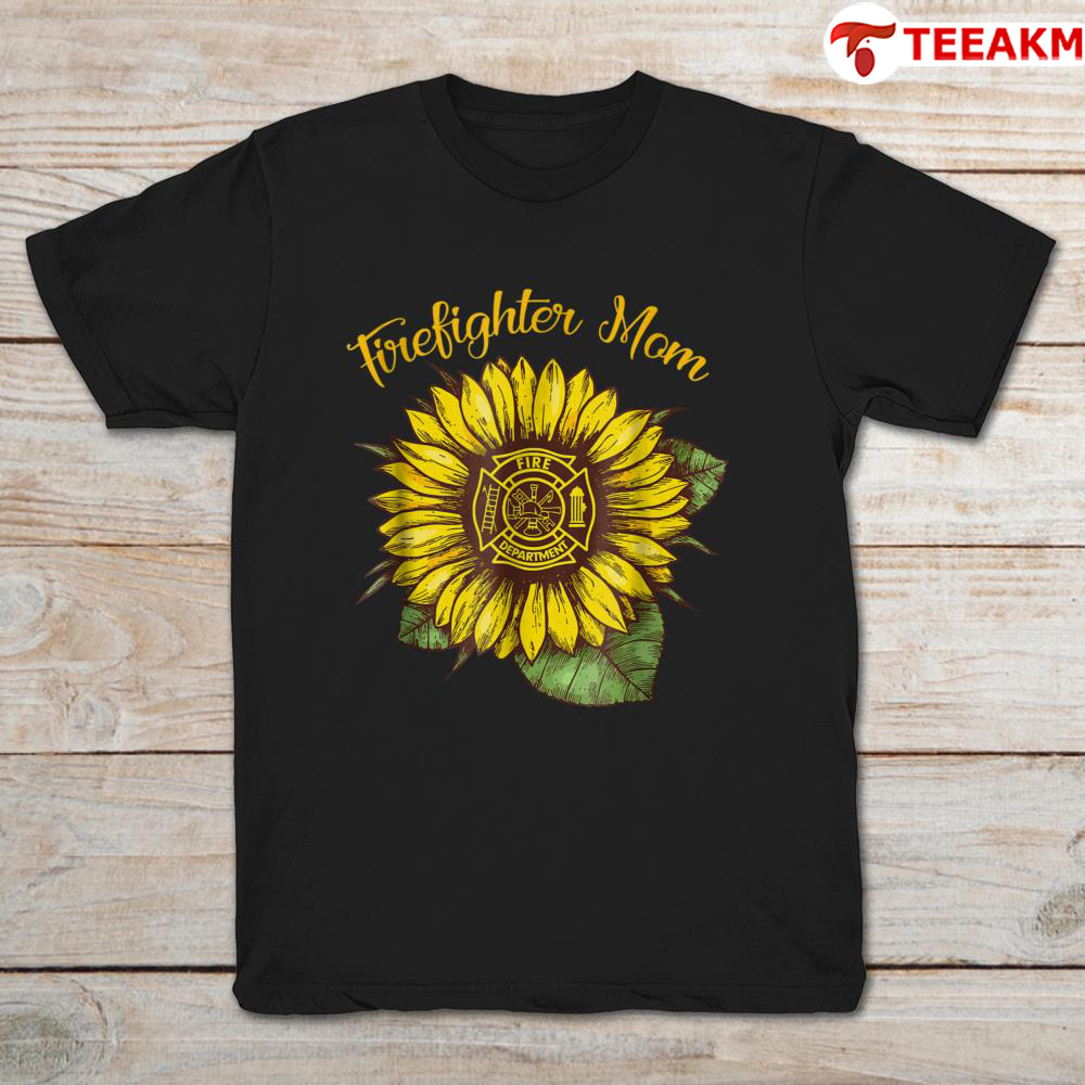 Firefighter Mom Sunflower Unisex T-shirt