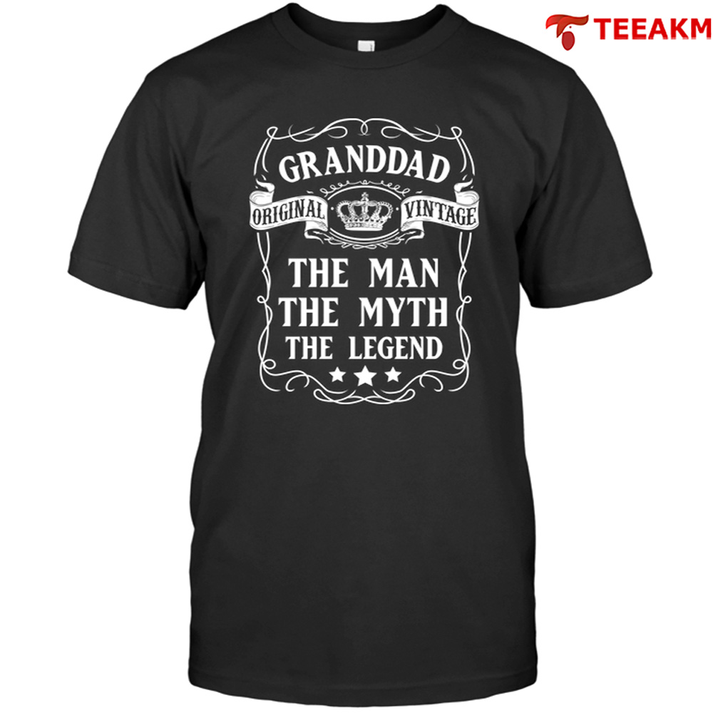 Granddad Original Vintage The Man The Myth The Legend Unisex Tee