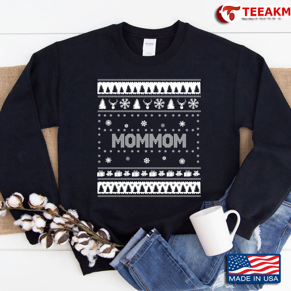 Great Mommom Ugly Sweater Sweatshirt Unisex T-shirt