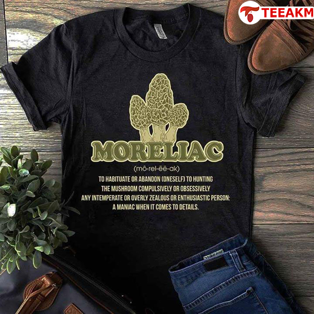 Moreliac-to-habituate-or-abandon-oneself-to-hunting-the-mushroom Unisex T-shirt