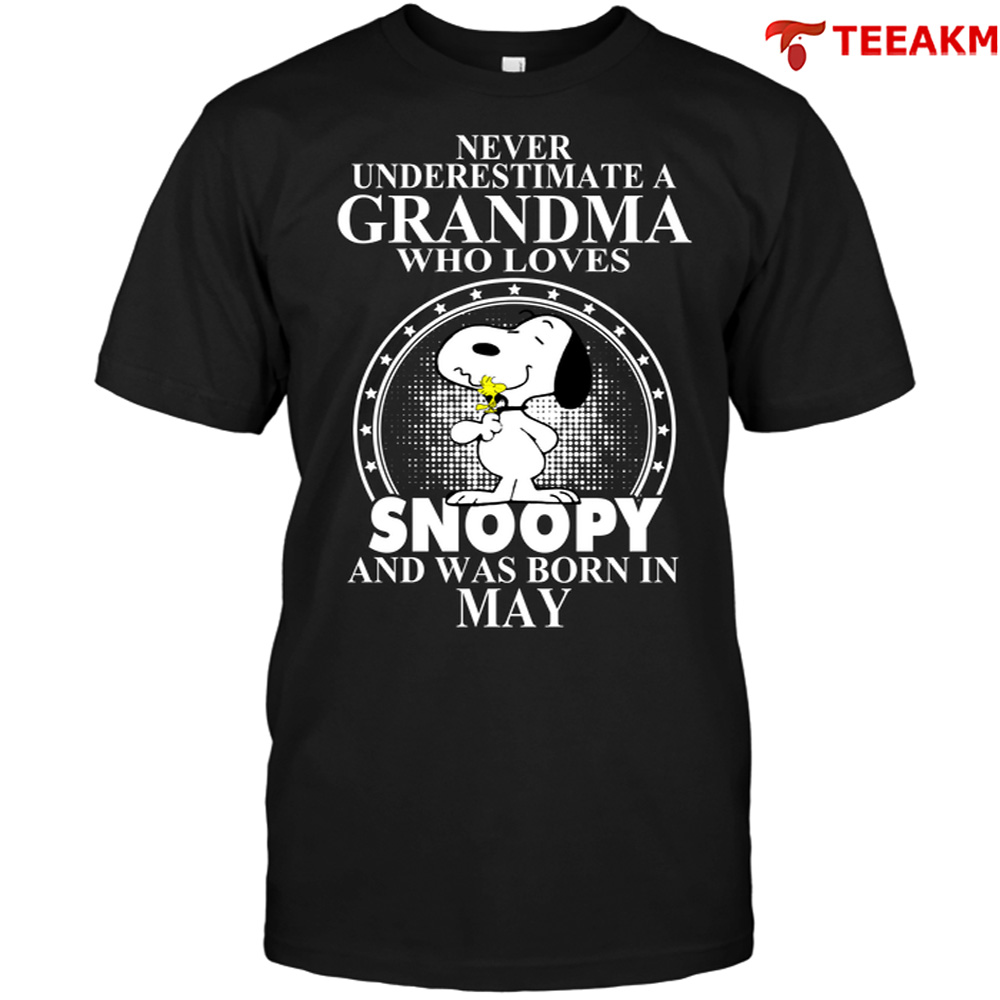Never-underestimate-a-grandma-who-loves-snoopy-and-was-born-in-may Unisex Tee